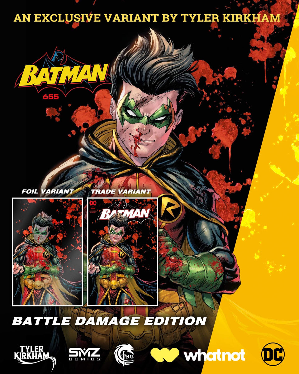 Batman 655 Robin Battle Damage – Tyler Kirkham Store